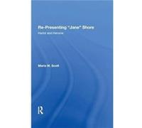 RePresenting Jane Shore - Maria M. Scott - Taylor amp Francis Inc - Livre en Anglais - Hardback Maria M. ScottMaria M. Scott (Auteur)
