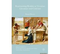 Representing Realists In Victorian Literature And Criticism