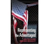 Representing the Advantaged - Butler Daniel M. Washington University St Louis - Cambridge University Press - Livre en Anglais - Hardback Butler Daniel M. Washington University St LouisButler Daniel M.