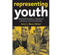 Representing Youth: Methodological Issues In Critical Youth Studies