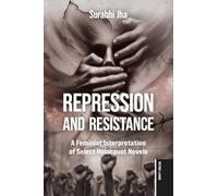 Repression and Resistance