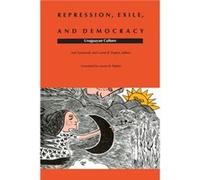 Repression Exile and Democracy Saul Sosnowski (Auteur)