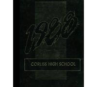 (Reprint) 1988 Yearbook: George Henry Corliss Highschool, Chicago, Illinois