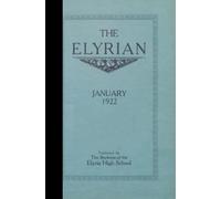 (Reprint) January 1922 Yearbook: Elyria High School, Elyria, Ohio