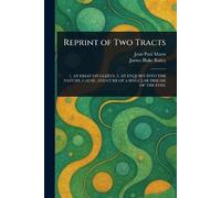Reprint of Two Tracts