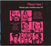 Reprise! When Jazz Meets Pop Vol. 3