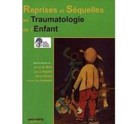 Reprises et sequelles en traumatologie de l'enfant Benoît de Billy (Auteur)