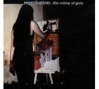 REPROBATION - The Colour of Gore