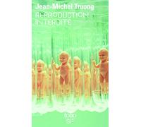 Jean-Michel Truong – Reproduction interdite – Roman – Poche