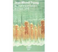 Jean-Michel Truong – Reproduction interdite – Roman – Poche