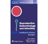 Reproductive Endocrinology and Infertility: Handbook for Clinicians