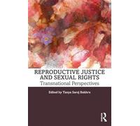 Reproductive Justice and Sexual Rights