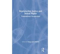 Reproductive Justice And Sexual Rights
