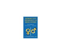 Reproductive Physiology And Birth Control