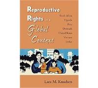 Reproductive Rights in a Global Context Lara M. Knudsen (Auteur)