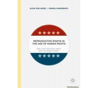 Reproductive Rights In The Age Of Human Rights