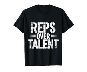 Reps Over Talent État d’Esprit de Remise en Forme - T-Shirt
