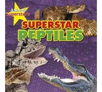 Reptile Superstars by Louise Spilsbury Unknown (Auteur)