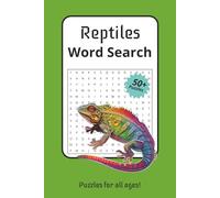 Reptile Word Search Book: 50+ Puzzles with Lizards, Geckos, Snakes and Turtles | Fun for the whole family!