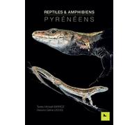 Reptiles & amphibiens pyreneens Pyrénéens - BARRIOZ/LECOQ - Corbac - broché - Guide