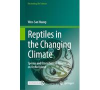 Reptiles in the Changing Climate: Species and Ecosystems in Flux on Orchid Island