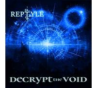 Reptyle - Decrypt The Void [Import]