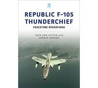 Republic F-105 Thunderchief: Peacetime Operations