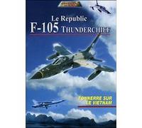 Republic F-105 Thunderchief : Tonnerre sur le Viêtnam G