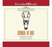 Republic of Dirt (The Return to Woefield Farm Series) [Import]