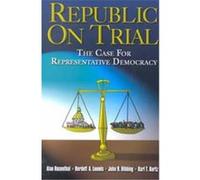 Republic on Trial Burdett A. Loomis, John R. Hibbing, Karl T. Kurtz (Auteur)