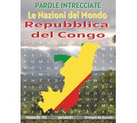 Republica del Congo - Parole Intrecciate: Passatempo mentale senza schermo per relax, viaggi e pause