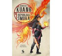 Republika smoka - Rebecca F. Kuang (littérature, fantasy en polonais)