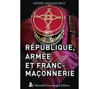 République, Armée et Franc-Maçonnerie