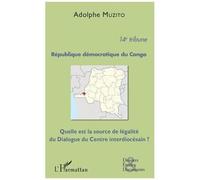 République Démocratique Du Congo 14e Tribune - Quelle Est La Source De Légalité Du Dialogue Du Centre Interdiocésain ?