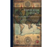 République D'haiti: Documents Diplomatiques. Relations Extérieures; Affaire Maunder, Issue 2