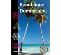 République Dominicaine Edition 2018 - Emmanuel Meunier - Autour Du Monde Les Eds - broché - Guide