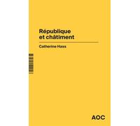 République et châtiment - Catherine Hass - Analyse Opinion Critique - broché - Essai