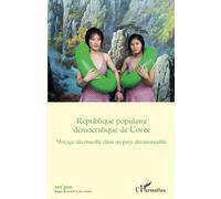 Tan'gun N° 5/2018 - République Populaire Démocratique De Corée - Voyage Déconseillé Dans Un Pays Déraisonnable