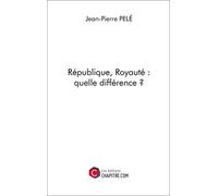 République, Royauté : quelle différence ?