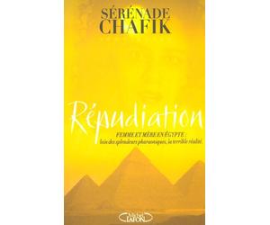 Répudiation - Femme Et Mère En Egypte : Loin Des Splendeurs Pharaoniques, La Terrible Réalité