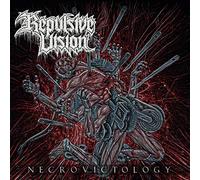 Repulsive Vision - Necrovictology