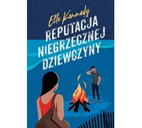 Réputation d'une vilaine fille - Elle Kennedy (Literatur auf Polnisch)