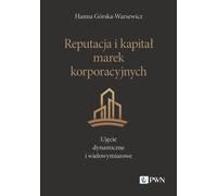 Réputation et capital marque des entreprises - Hanna Górska-Warsewicz (Literatur auf Polnisch)