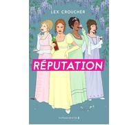 Réputation - Lex Croucher - Presses De La Cite - broché - Roman
