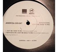 Reputations (Just Be Good To Me) - Andrea Grant 12"