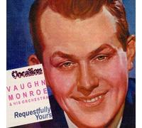 Requestfully Yours by Vaughn Monroe