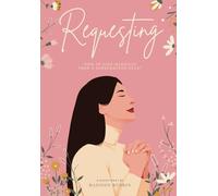 Requesting: How to Seek Marriage from a Surrendered Heart