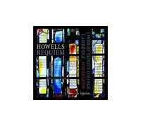 Herbert Howells – Requiem – Hyperion