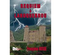 REQUIEM À LAROQUEBROU