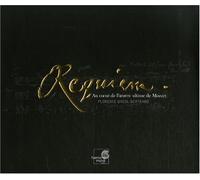 Requiem: Au coeur de l'oeuvre ultime de Mozart